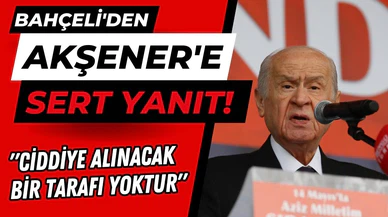 Bahçeli'den Akşener'e yanıt: "Ciddiye alınacak bir tarafı yoktur"
