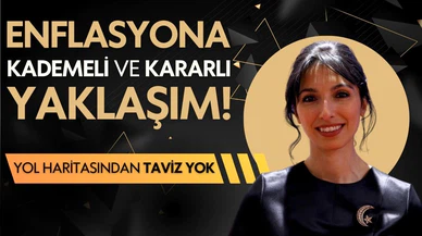 Ekonomide yol haritasından taviz yok!