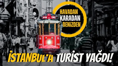 İstanbul'a gelen turist sayısında rekor kırıldı!