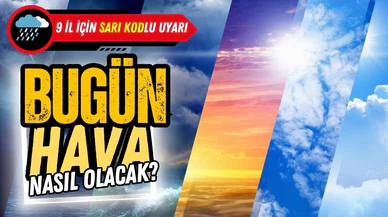 9 il için sarı kodlu yağış uyarısı