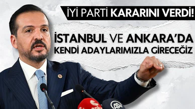 İYİ Parti, İstanbul ve Ankara'da kendi adaylarıyla yarışacak