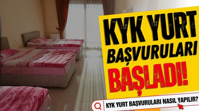 KYK yurt başvuruları başladı!