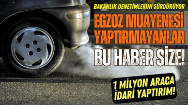 Egzoz muayenesi yaptırmayanlar yandı!