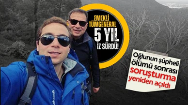 Tümgeneral’in ölen oğlu için hukuk mücadelesi!