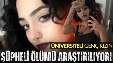 Nazlı’nın gizemli ölümü araştırılıyor!