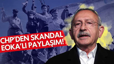 CHP'den EOKA'lı paylaşım