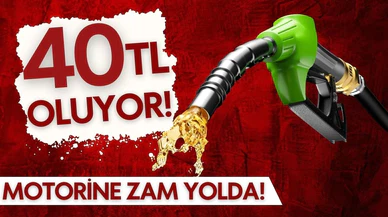Motorine zam geliyor!