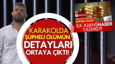 Karakoldaki şüpheli ölümün detayları ortaya çıktı!