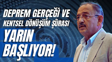 Deprem Şurası yarın başlıyor!