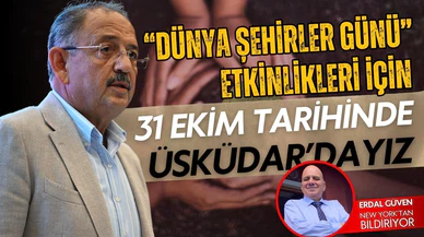 Bakan Özhaseki: Biz sürdürülebilirliği merkeze alıyoruz