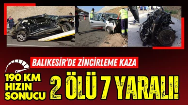 Balıkesir'de 3 otomobil birbirine girdi: 2 ölü, 7 yaralı