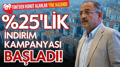 TOKİ’nin yüzde 25 indirim kampanyası başladı!