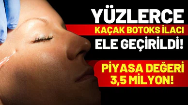 İstanbul’da kaçak botoks ilacı operasyonu!