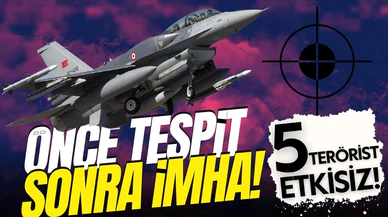 5 terörist hava harekatıyla etkisiz hale getirildi