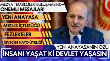 Kurtulmuş: “Anayasalar, millet için yapılır”