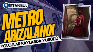 İstanbul'da metro arızası! Yolcular metro hattında yürüdü!