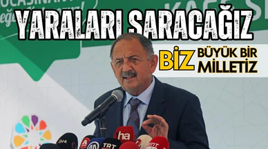 Özhaseki: “Yaraları saracağız, büyük bir milletiz”