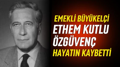 Emekli büyükelçi Ethem Kutlu Özgüvenç, hayatını kaybetti