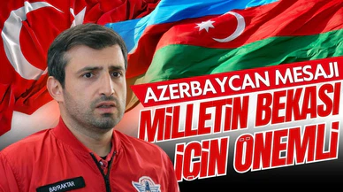 Selçuk Bayraktar: Milletin bekası için hassaten önemli