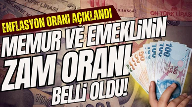 Memur ve emekli maaşlarına zam artış oranı belli oldu!