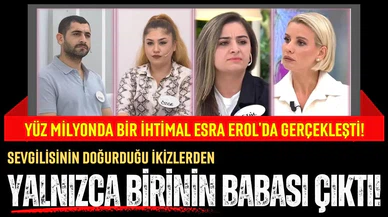 Yüz milyonda bir ihtimal Esra Erol'da gerçekleşti!