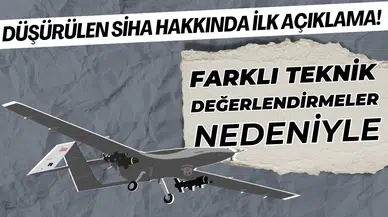 Dışişleri'nden düşürülen SİHA açıklaması: Operasyonu etkilemedi