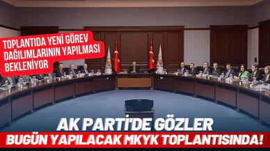 AK Parti'de gözler bugün yapılacak MKYK toplantısında!