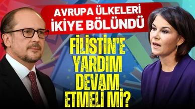 Avrupa ülkeleri ikiye bölündü: "Filistin'e yardım devam etmeli mi?"