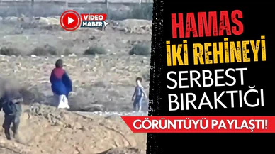 HAMAS, iki rehineyi serbest bıraktığını açıkladı!