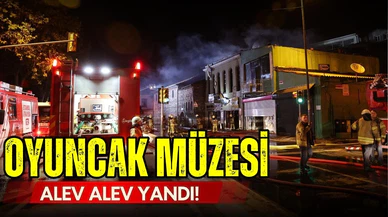 Balat'ta bulunan oyuncak müzesi alev alev yandı