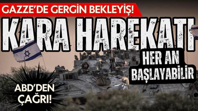 Gazze'de eller tetikte! Kara harekatı her an başlayabilir!