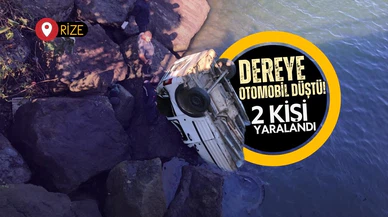 Rize'de dereye otomobil düştü: 2 yaralı!