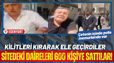 Zorbalar kilidi kırdıkları daireleri 600 kişiye sattı