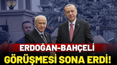 Erdoğan-Bahçeli görüşmesi sona erdi!