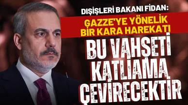 Bir kara harekatı bu vahşeti katliama çevirecektir