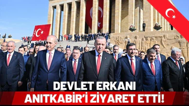 Devlet erkanı Anıtkabir'i ziyaret etti!