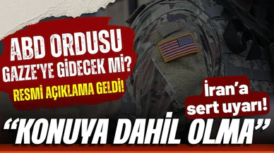 ABD'den resmi açıklama! Gazze'ye asker gönderecek mi!