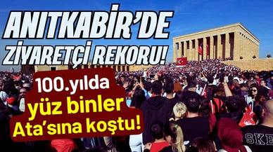 Cumhuriyet'in 100'üncü yılında Anıtkabir'de ziyaretçi rekoru