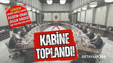 Kabine toplandı: Erdoğan kritik kararları açıklayacak