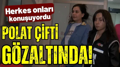 Dilan Polat ve eşi Engin Polat gözaltına alındı