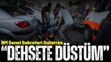 Guterres, İsrail'in saldırısını böyle yorumladı: Dehşete düştüm!