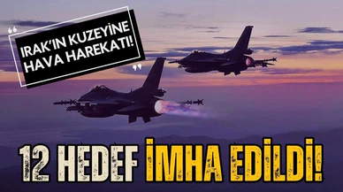 Irak'ın kuzeyinde 12 hedef imha edildi!