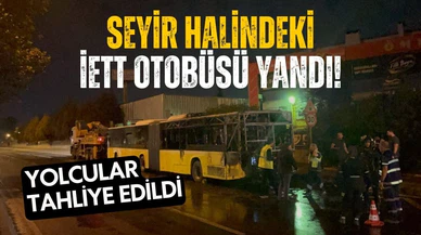 Seyir halindeki İETT otobüsü yandı!