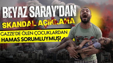 Beyaz Saray, Gazze'de ölen çocuklar için Hamas'ı suçladı.