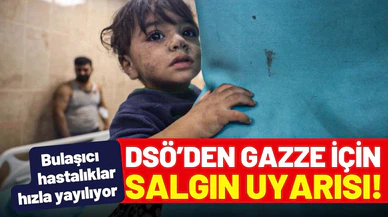 DSÖ’den Gazze için salgın uyarısı!