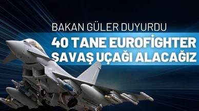 Bakan Güler'den "Eurofighter Typhoon" tedariki açıklaması
