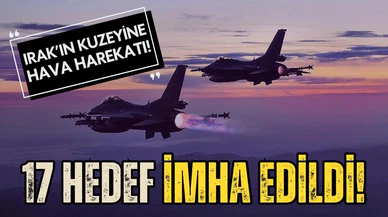 Irak'ın kuzeyine hava harekatı! 17 hedef imha edildi