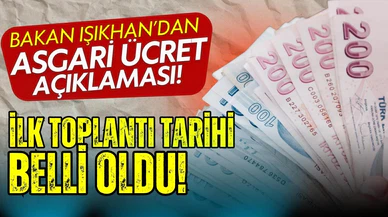 Bakan Işıkhan'dan asgari ücret açıklaması!
