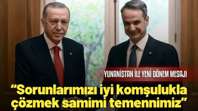 Cumhurbaşkanı Erdoğan: Sorunlarımızı iyi komşulukla çözmek samimi temennimiz