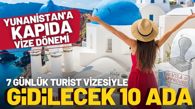 7 günlük turist vizesiyle gidilecek 10 ada
